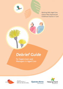 front cover of trauma training debrief guide for supervisors and managers in aged care