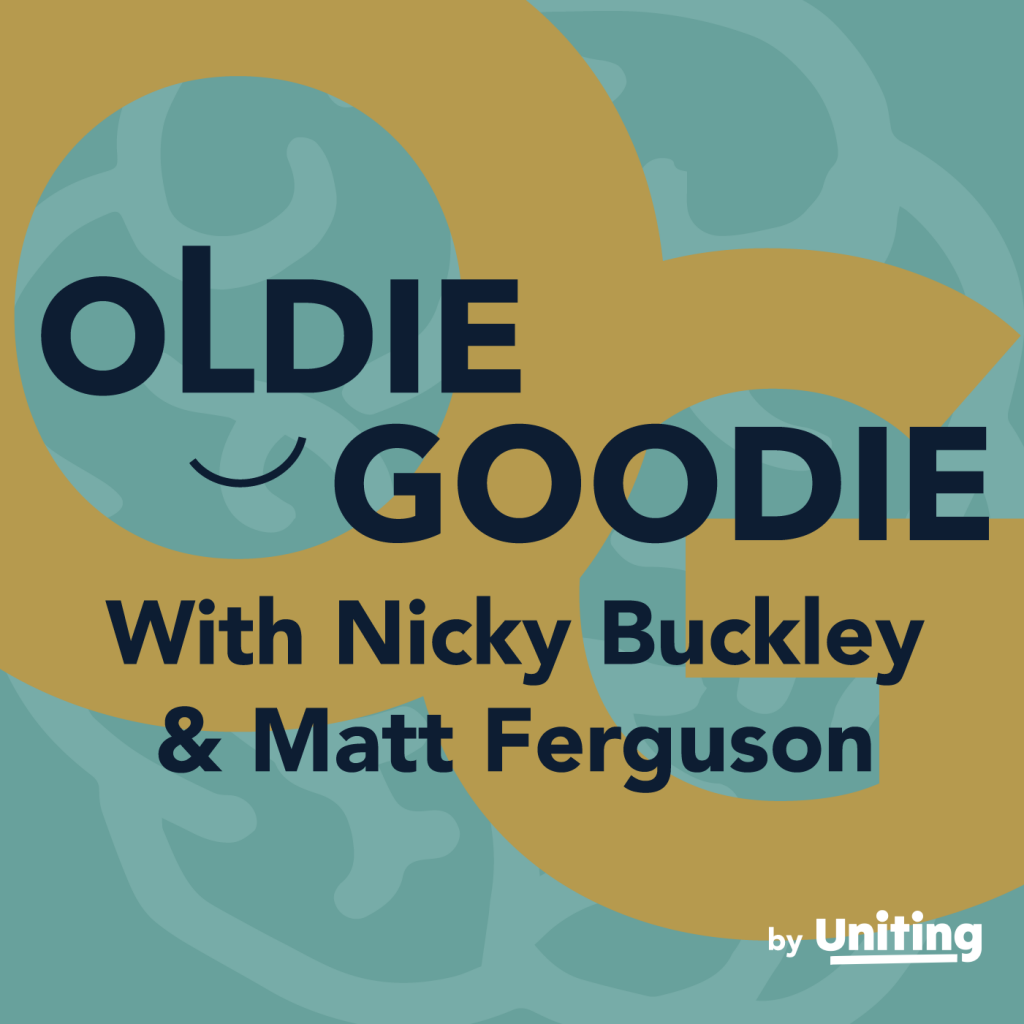 Oldie Goodie - a podcast with Nicky Buckley and Matt Ferguson